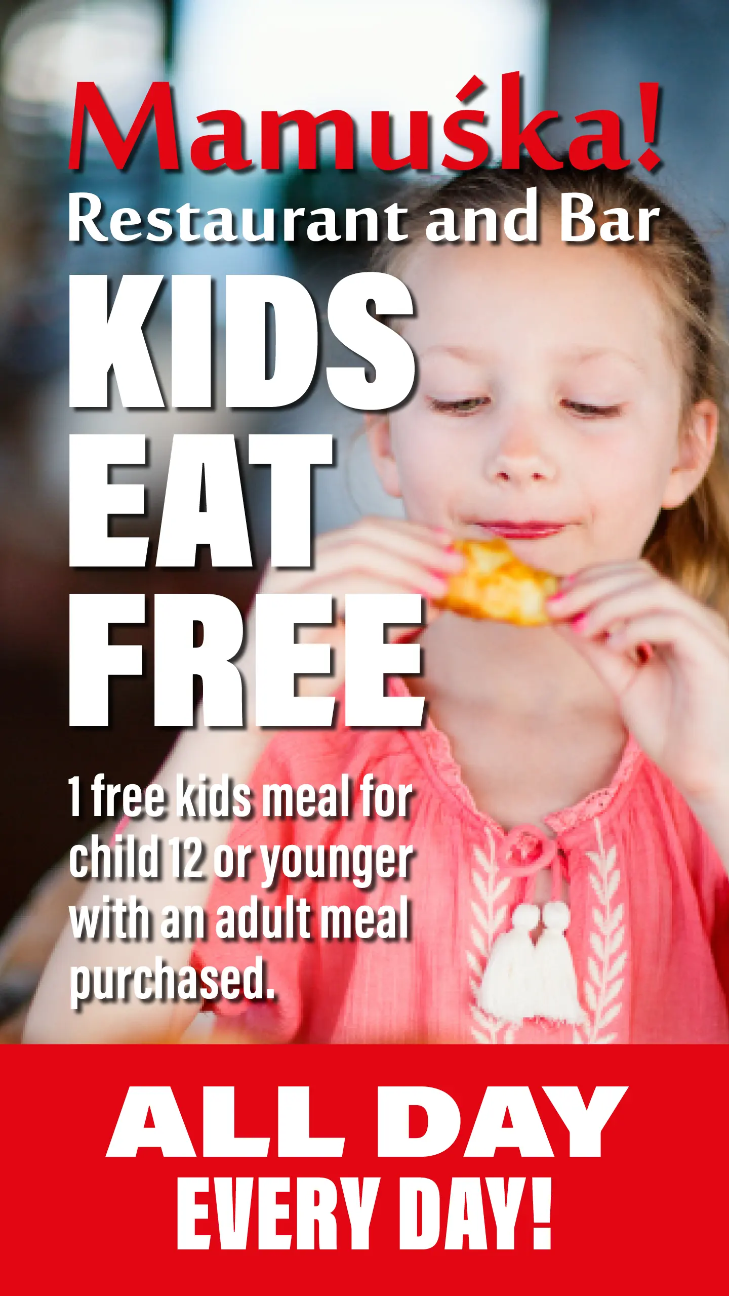 Mamuśka! Kids eat FREE